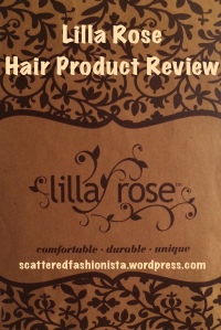 Lilla Rose title on scatteredfashionista.wordpress.com